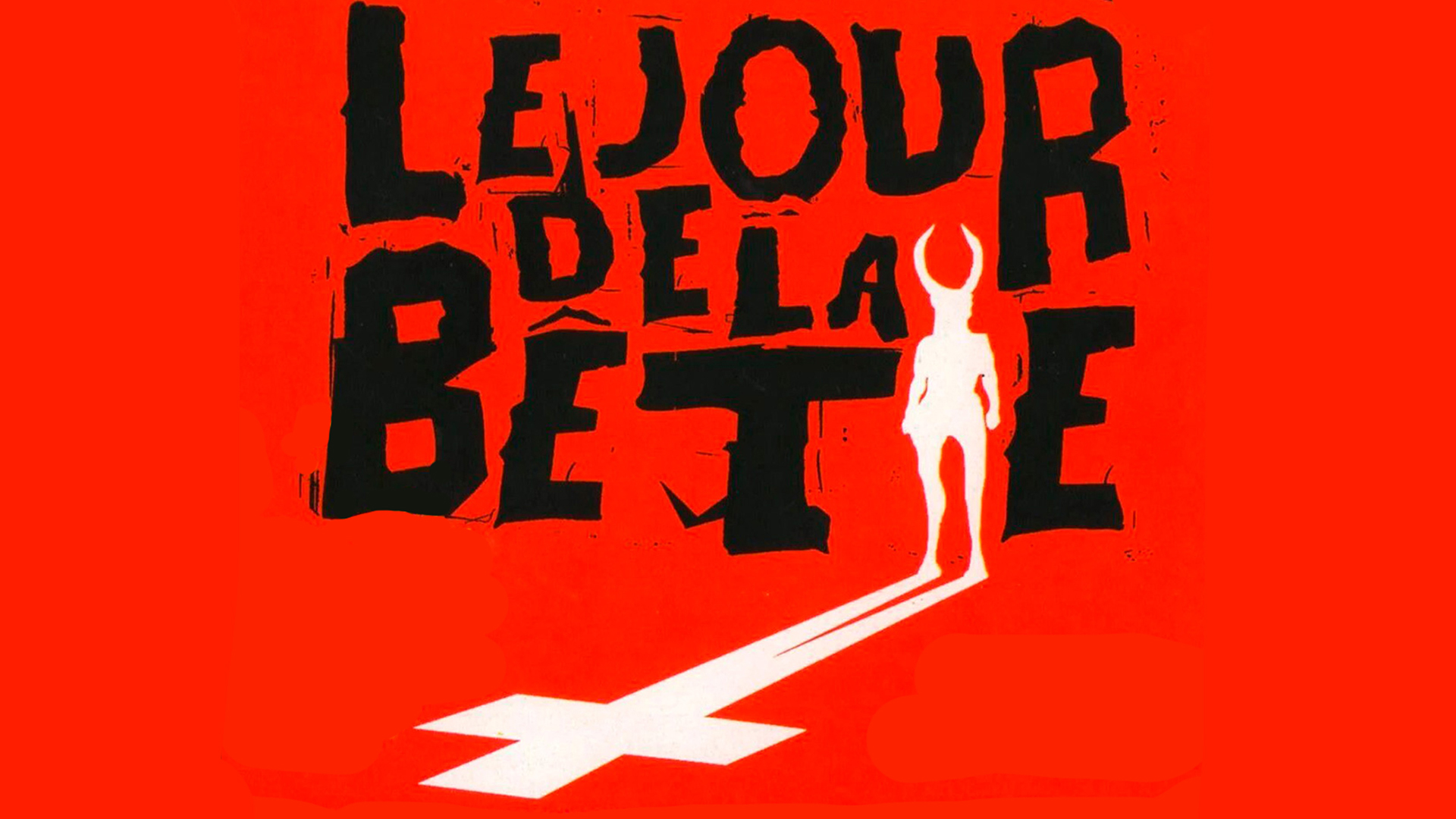 Le Jour de la bête